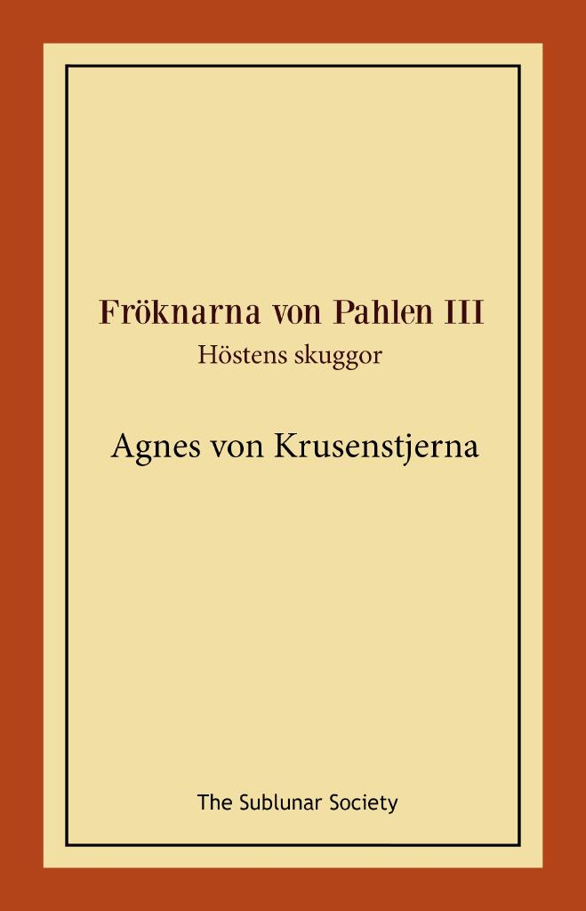 Fr&ouml;knarna von Pahlen. H&ouml;stens skuggor