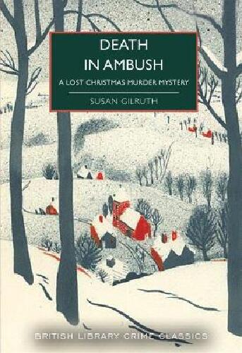 Death in Ambush - A Lost Christmas Murder Mystery