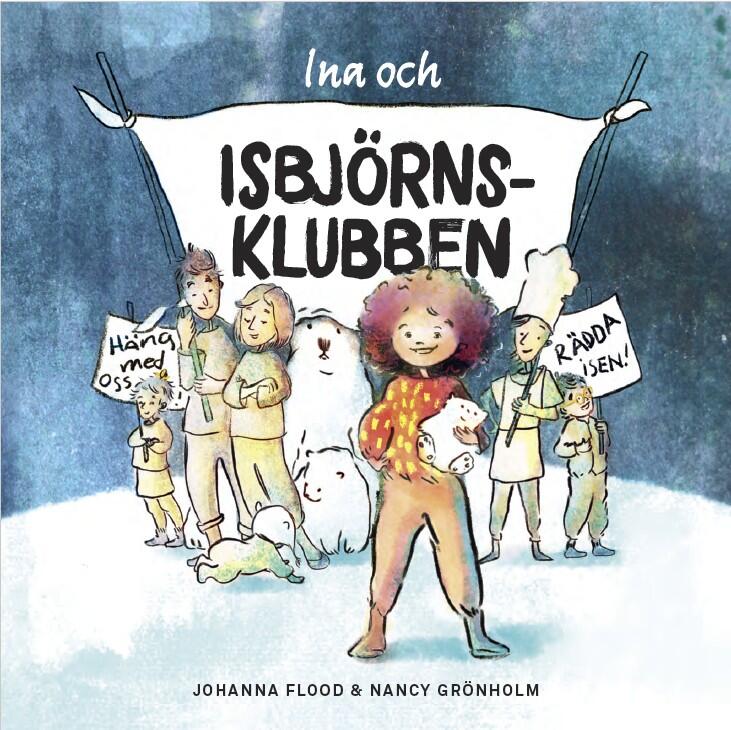Ina och Isbj&ouml;rnsklubben