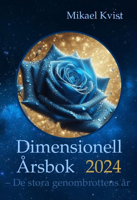 Dimensionell &Aring;rsbok 2024 - de stora genombrottens &aring;r