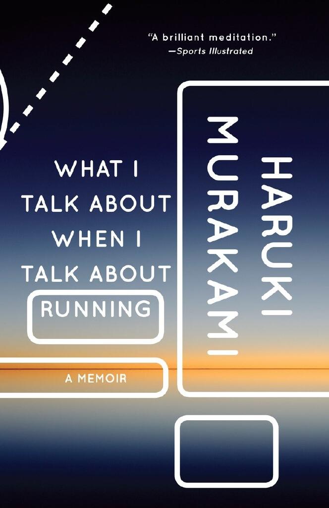 What I talk about when I talk about running