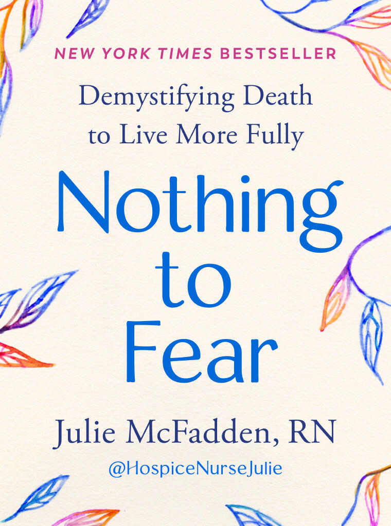 Nothing to fear - demystifying death in order to live more fully