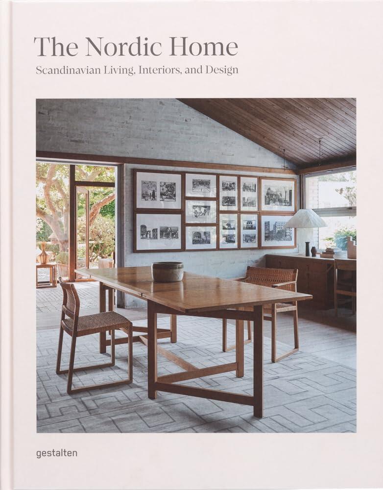 The Nordic home - Scandinavian living, interiors, and design