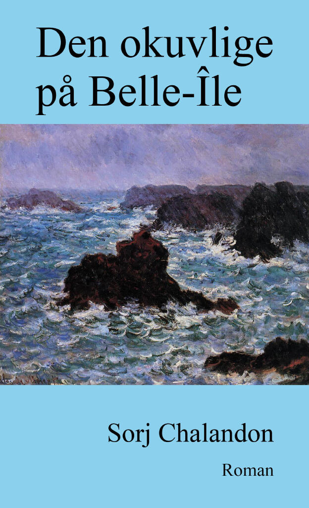 Den okuvlige p&aring; Belle-&Icirc;le