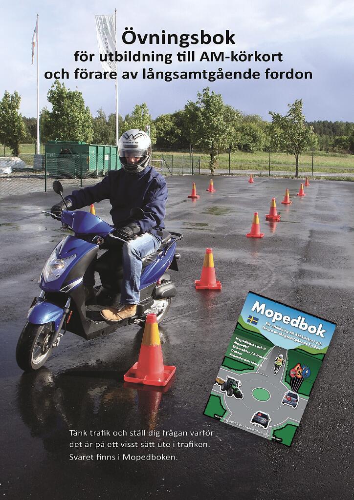 &Ouml;vningsbok till AM-k&ouml;rkort och f&ouml;rare av l&aring;ngsamt g&aring;ende fordon