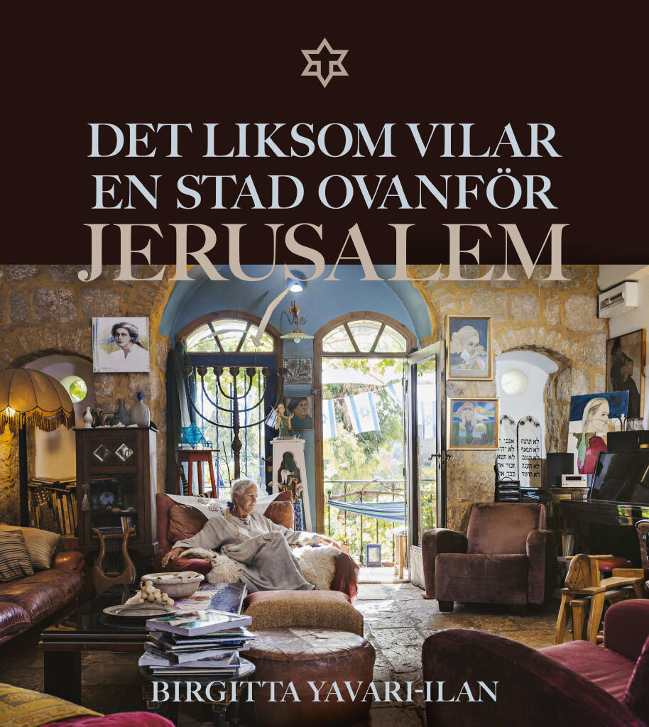 Det liksom vilar en stad ovanf&ouml;r Jerusalem