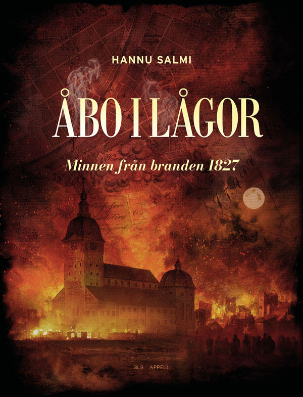 &Aring;bo i l&aring;gor : minnen fr&aring;n branden 1827