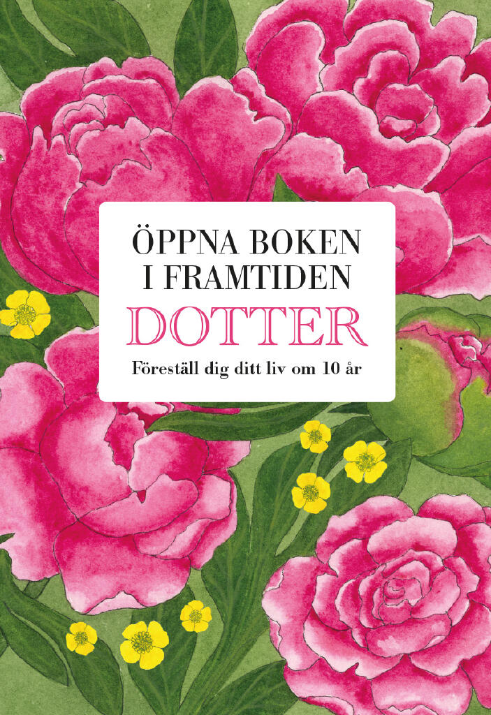 Dotter - &ouml;ppna boken i framtiden