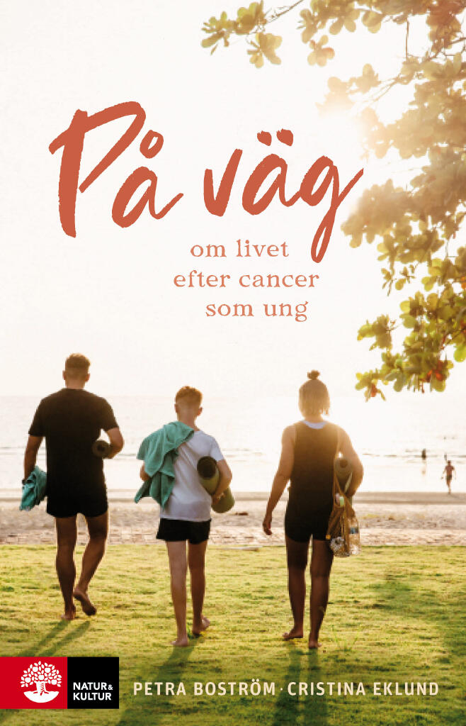 P&aring; v&auml;g - om livet efter cancer som ung