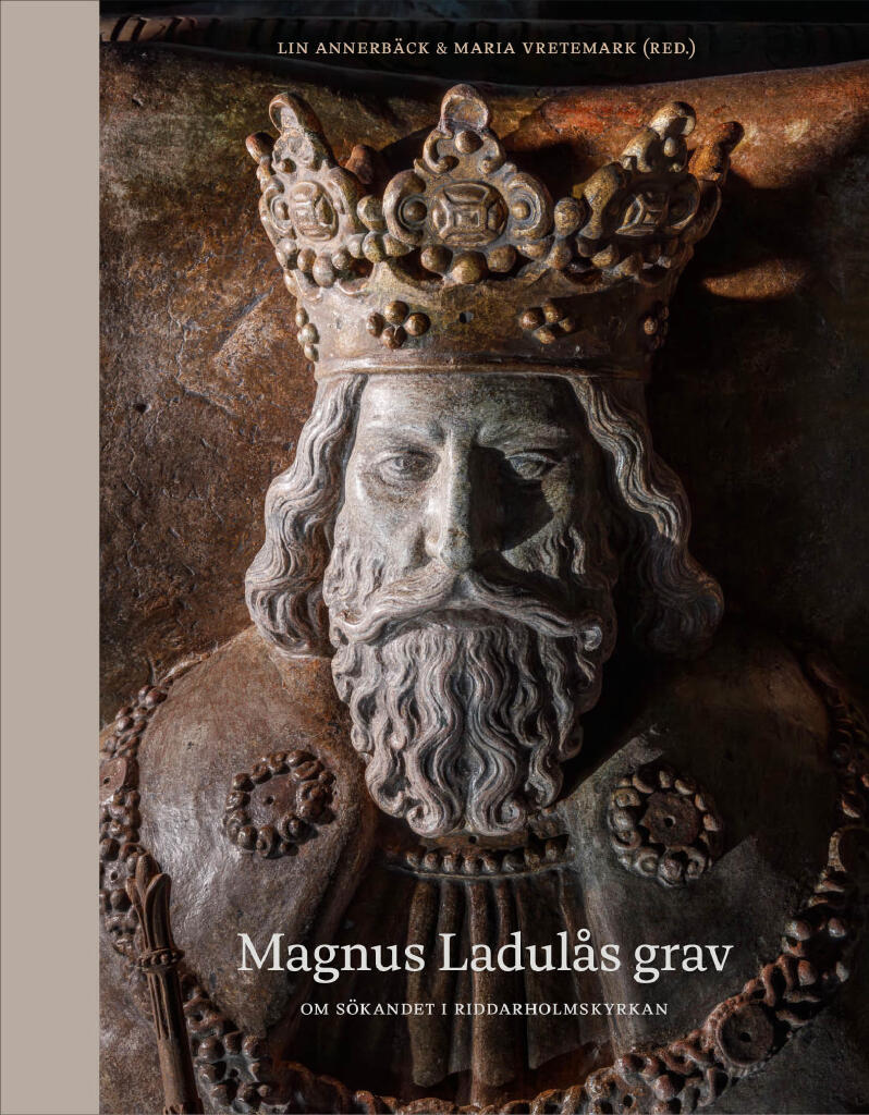 Magnus Ladul&aring;s grav - om s&ouml;kandet i Riddarholmskyrkan