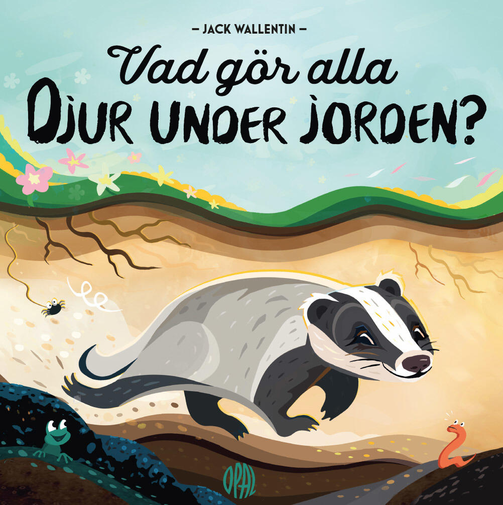 Vad g&ouml;r alla djur under jorden?
