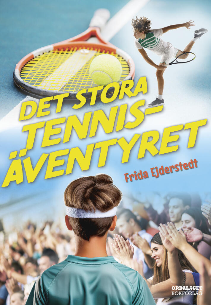 Det stora tennis&auml;ventyret