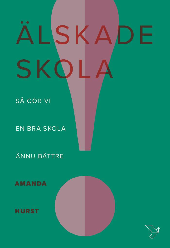&Auml;lskade skola