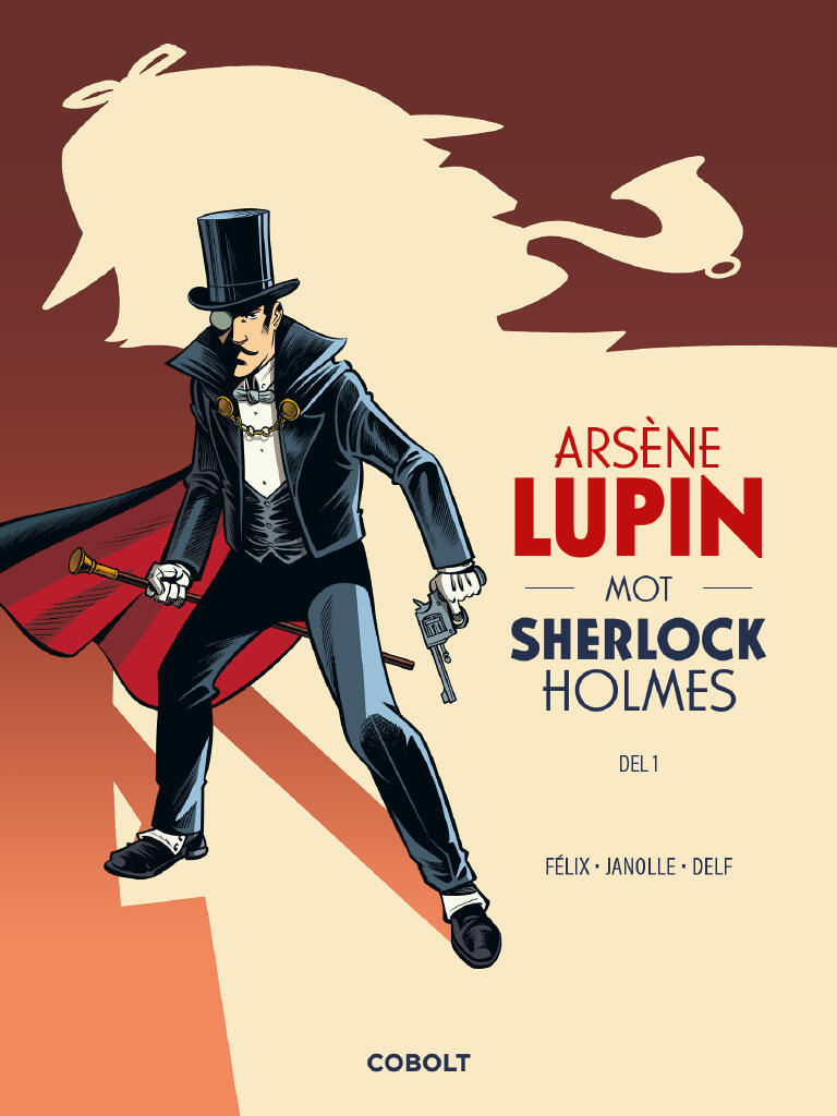 Ars&egrave;ne Lupin mot Sherlock Holmes, del 1
