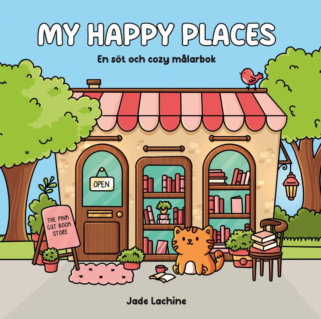My Happy Places. En s&ouml;t och cozy m&aring;larbok