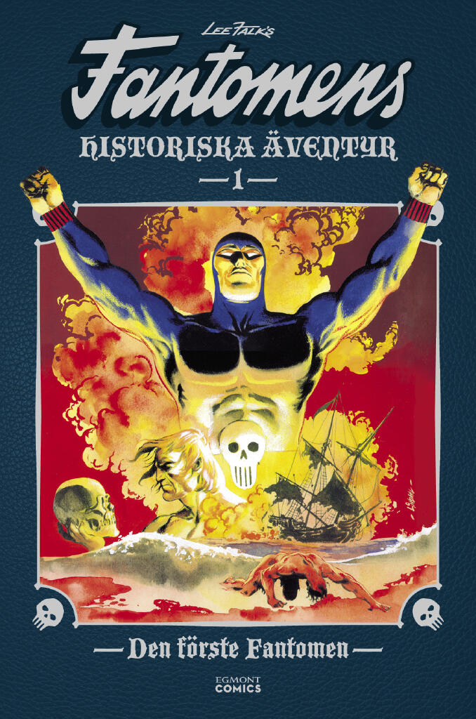 Fantomens historiska &auml;ventyr. Den f&ouml;rste Fantomen