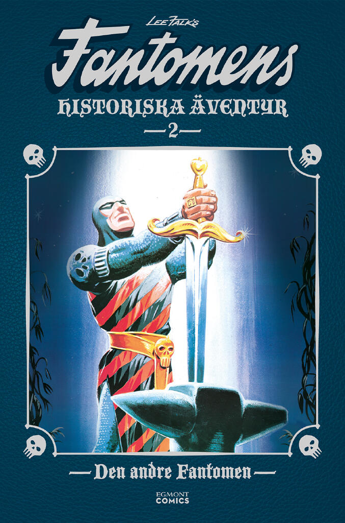 Fantomens historiska &auml;ventyr. Den andre Fantomen