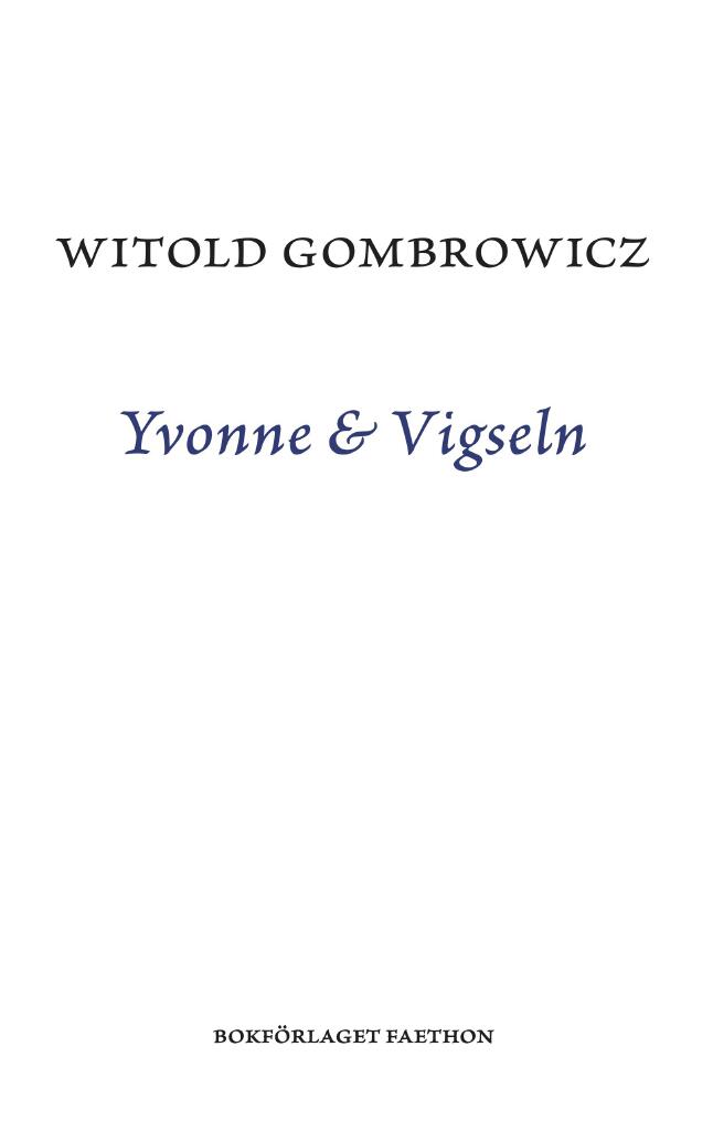 Yvonne ; & Vigseln