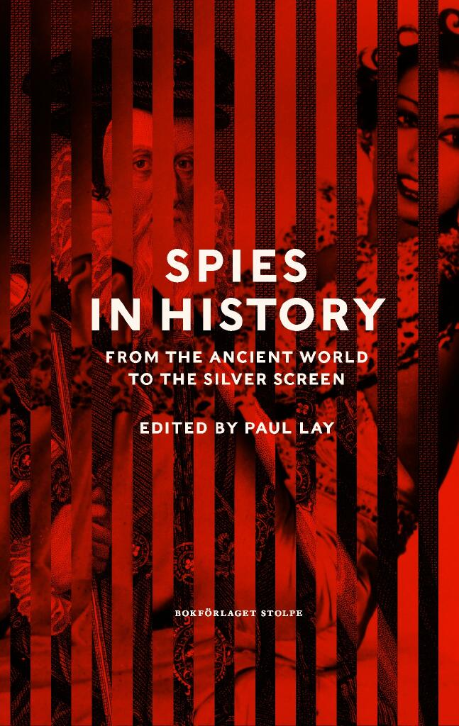 Spies in history - from the ancient world to the silver screen