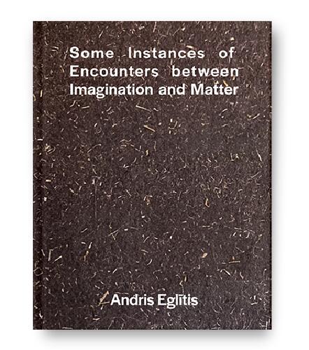 Some Instances of Encounters Between Imagination and Matter