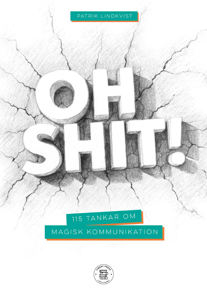 Oh shit! - 115 tankar om magisk kommunikation