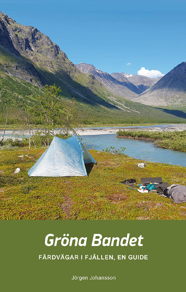 Gr&ouml;na Bandet - f&auml;rdv&auml;gar i fj&auml;llen, en guide