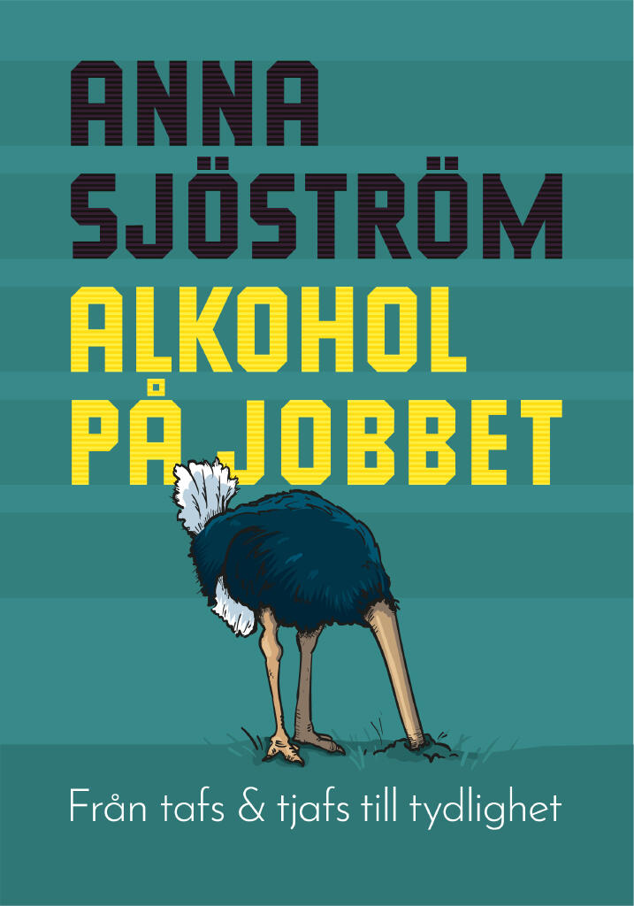 Alkohol p&aring; jobbet - fr&aring;n tafs och tjafs till tydlighet