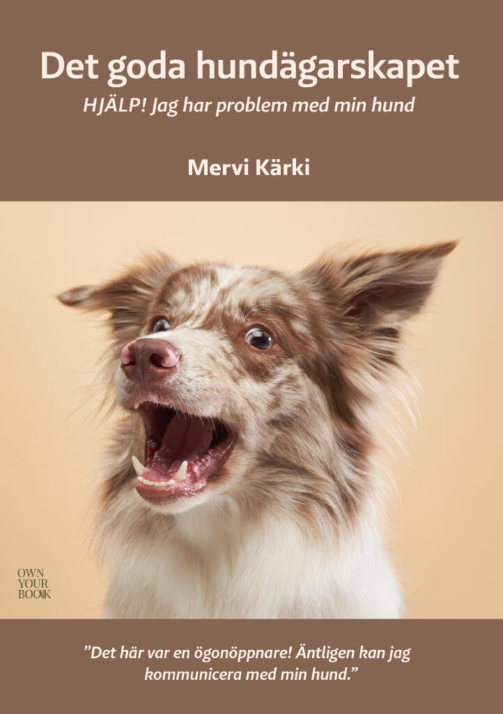 Det goda hund&auml;garskapet - hj&auml;lp! jag har problem med min hund