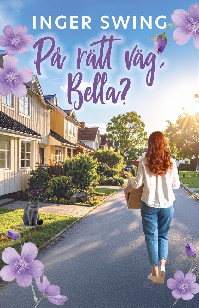 P&aring; r&auml;tt v&auml;g, Bella?