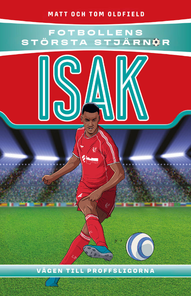 Isak - v&auml;gen till proffsligorna
