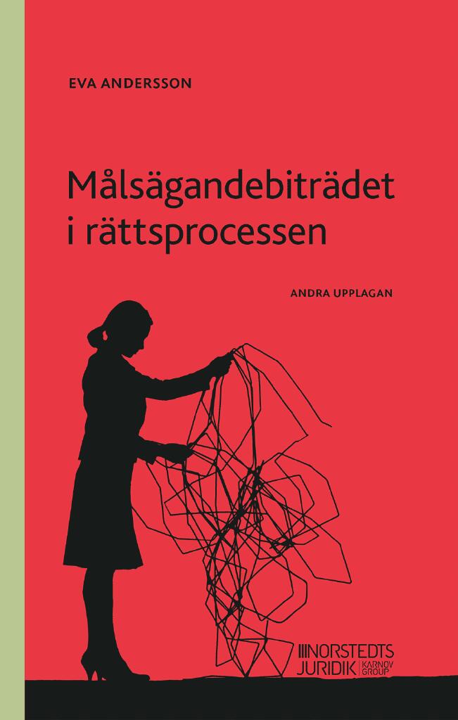 M&aring;ls&auml;gandebitr&auml;det i r&auml;ttsprocessen