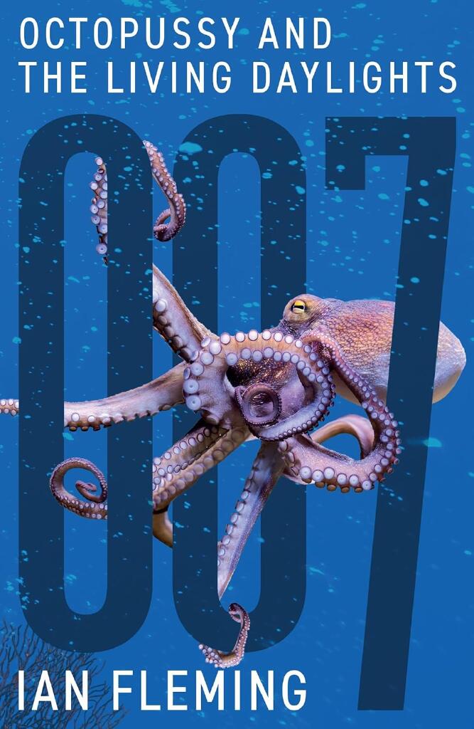 Octopussy and The Living Daylights