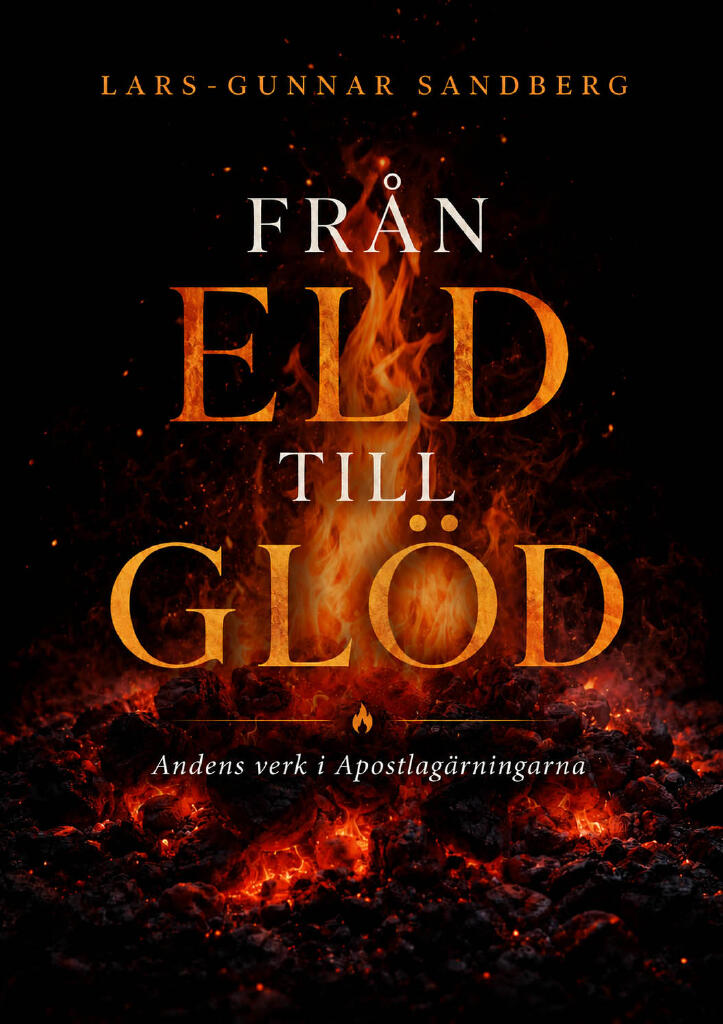 Fr&aring;n eld till gl&ouml;d