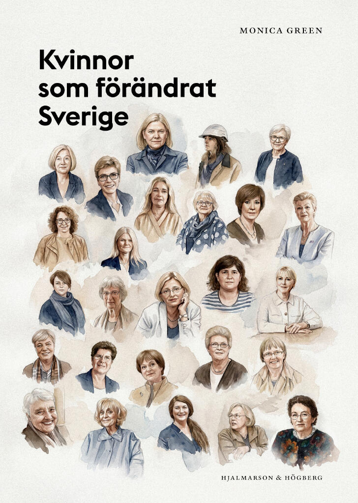 Kvinnor som f&ouml;r&auml;ndrat Sverige