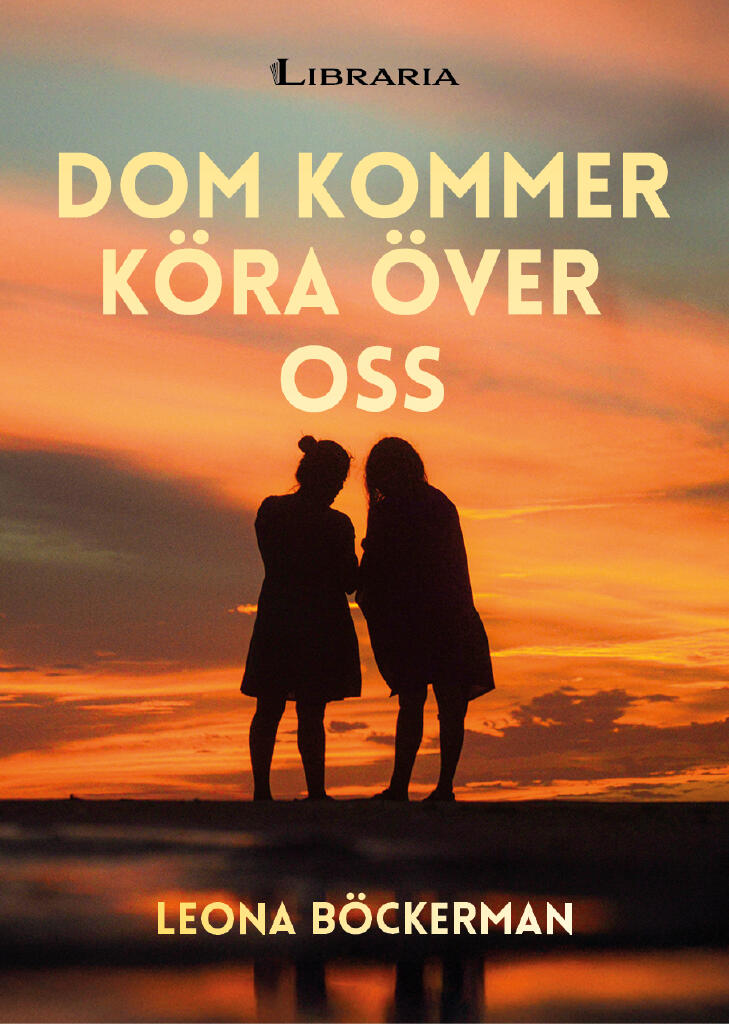 Dom kommer k&ouml;ra &ouml;ver oss
