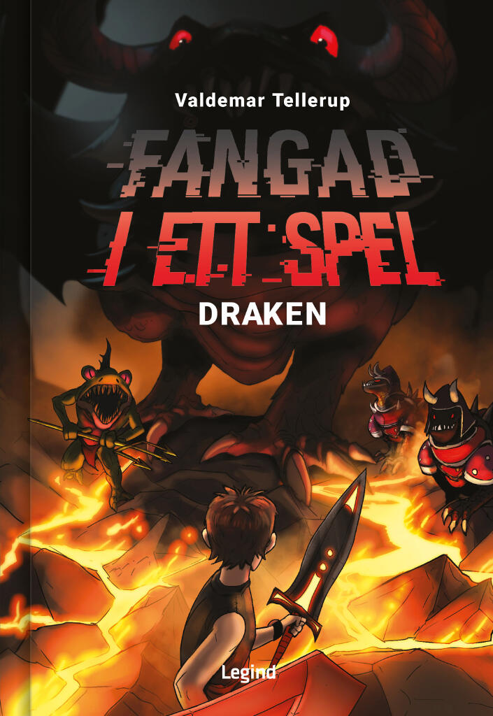 F&aring;ngad i ett spel : Draken