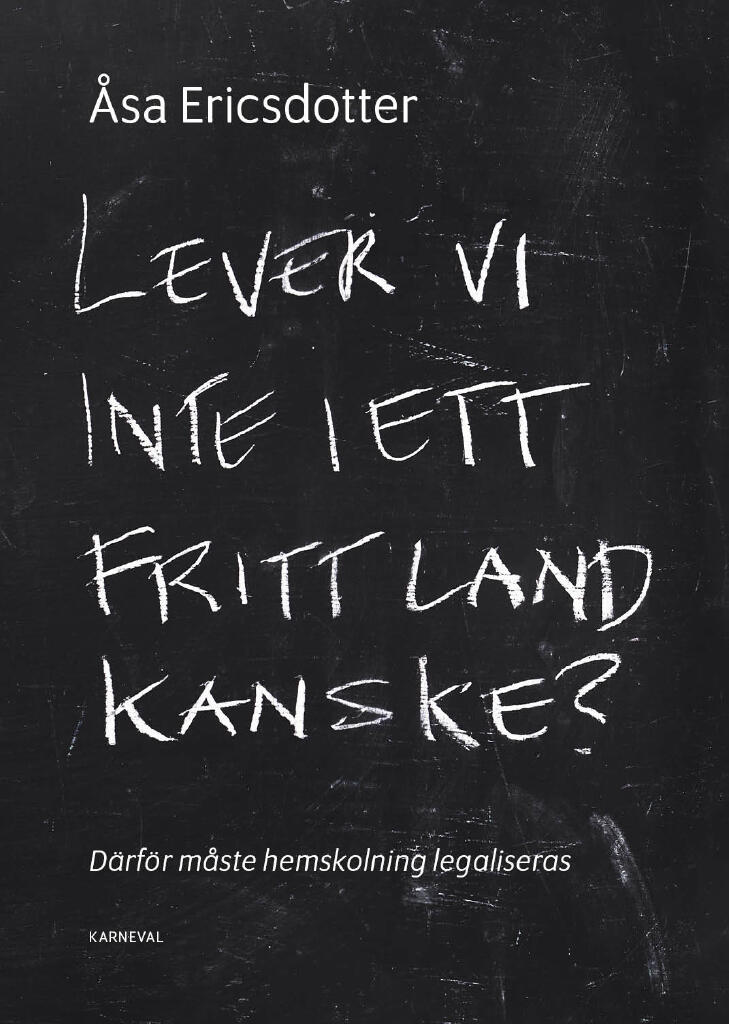 Lever vi inte i ett fritt land kanske?
