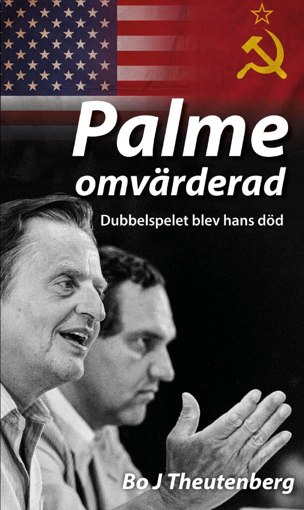 Palme omv&auml;rderad &ndash; dubbelspelet blev hans d&ouml;d