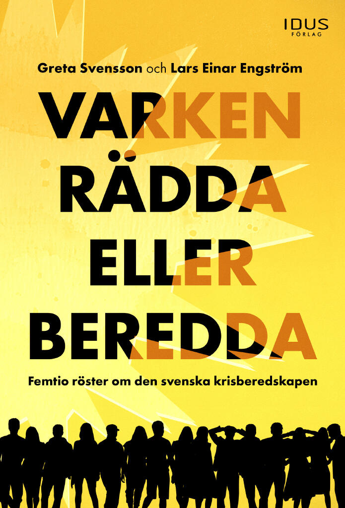 Varken r&auml;dda eller beredda