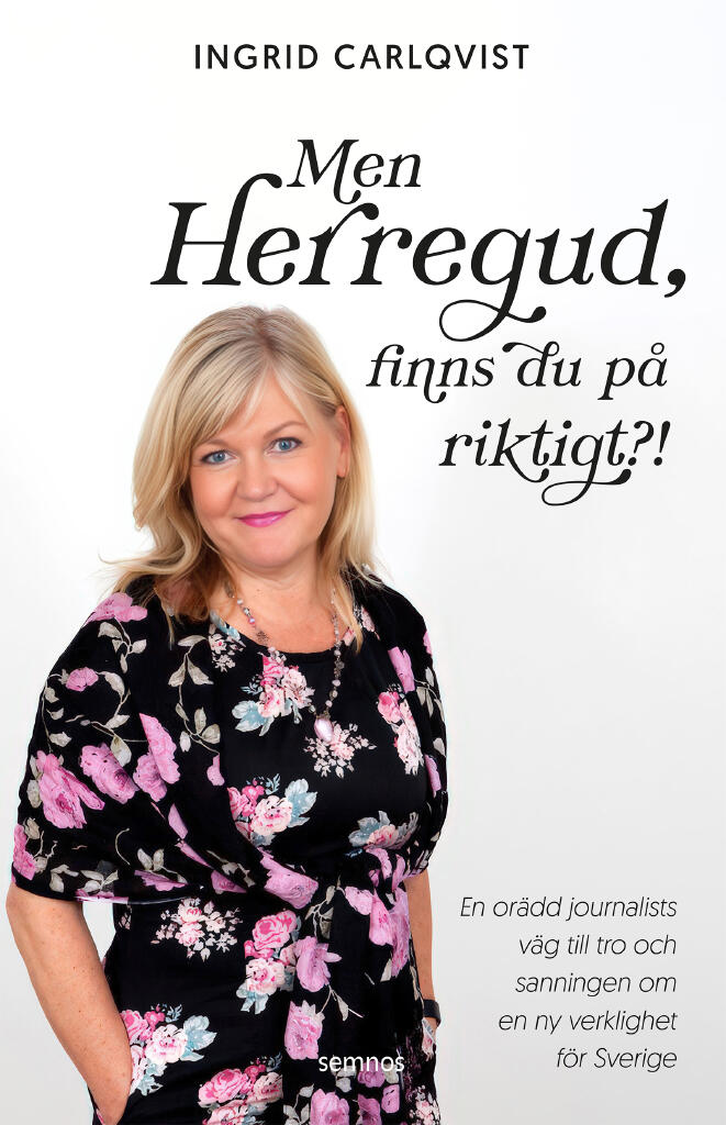 Men Herregud, finns du p&aring; riktigt?!