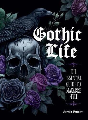 Gothic Life