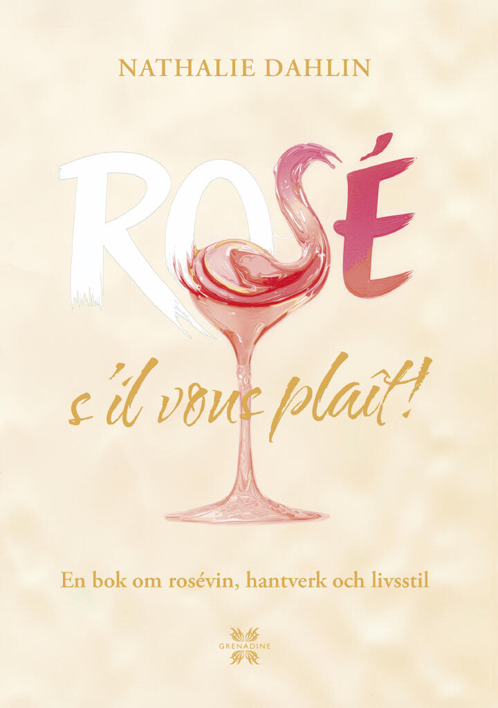 Ros&eacute; : sil vous plait!