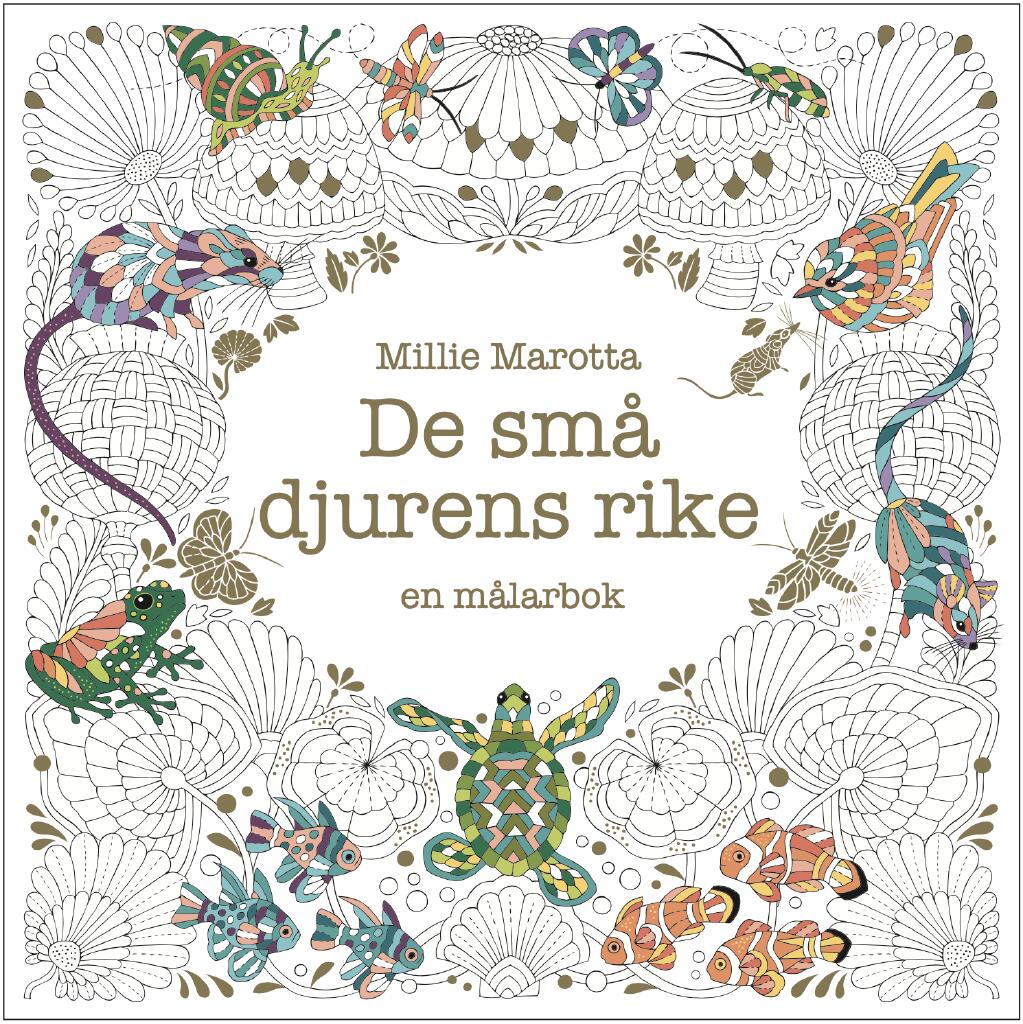De sm&aring; djurens rike : en m&aring;larbok