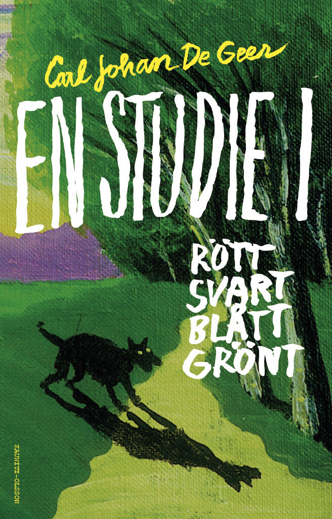 En studie i r&ouml;tt, svart, bl&aring;tt, gr&ouml;nt