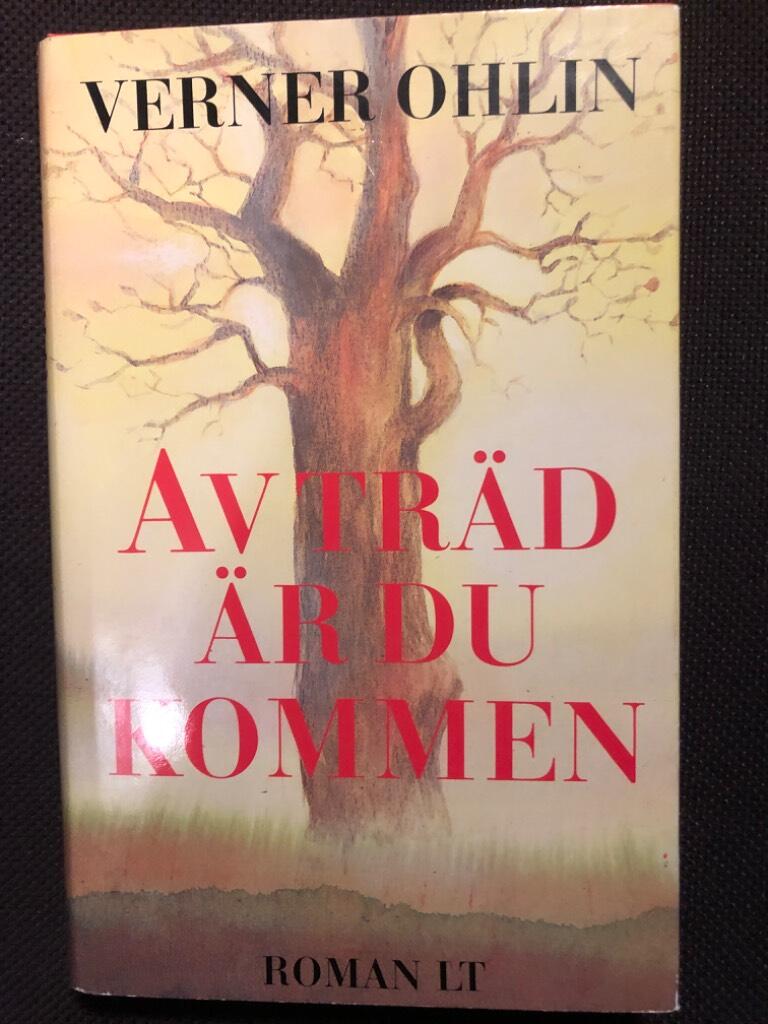 Av tr&auml;d &auml;r du kommen : roman