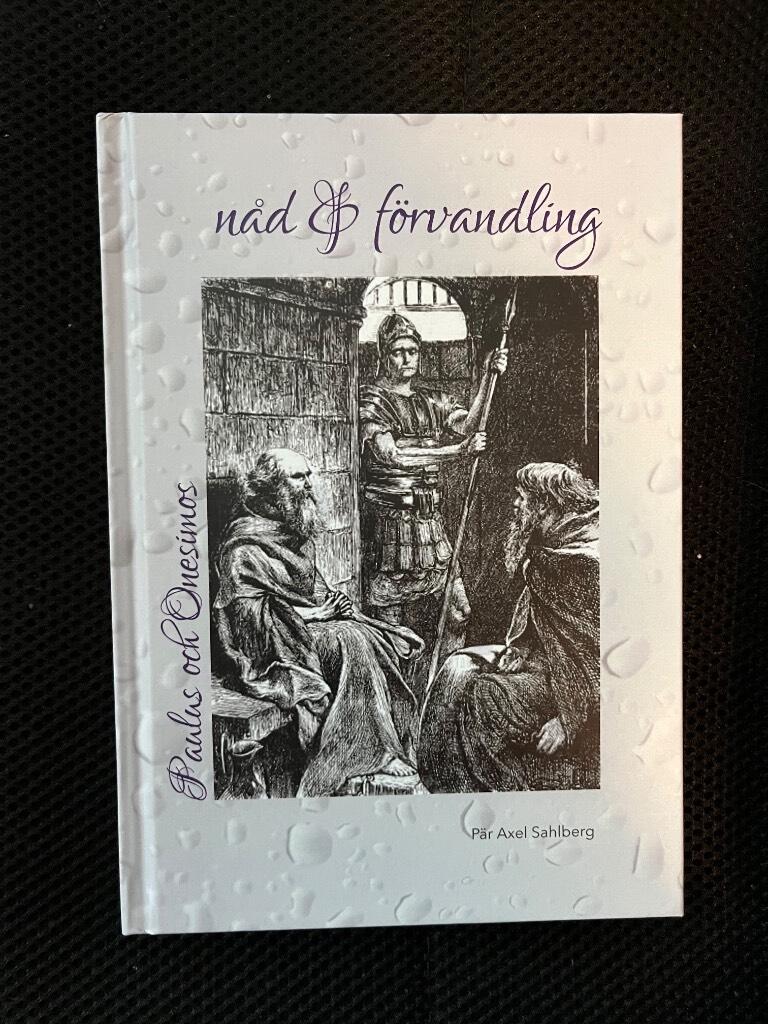 N&aring;d & f&ouml;rvandling - Paulus och Onesimos