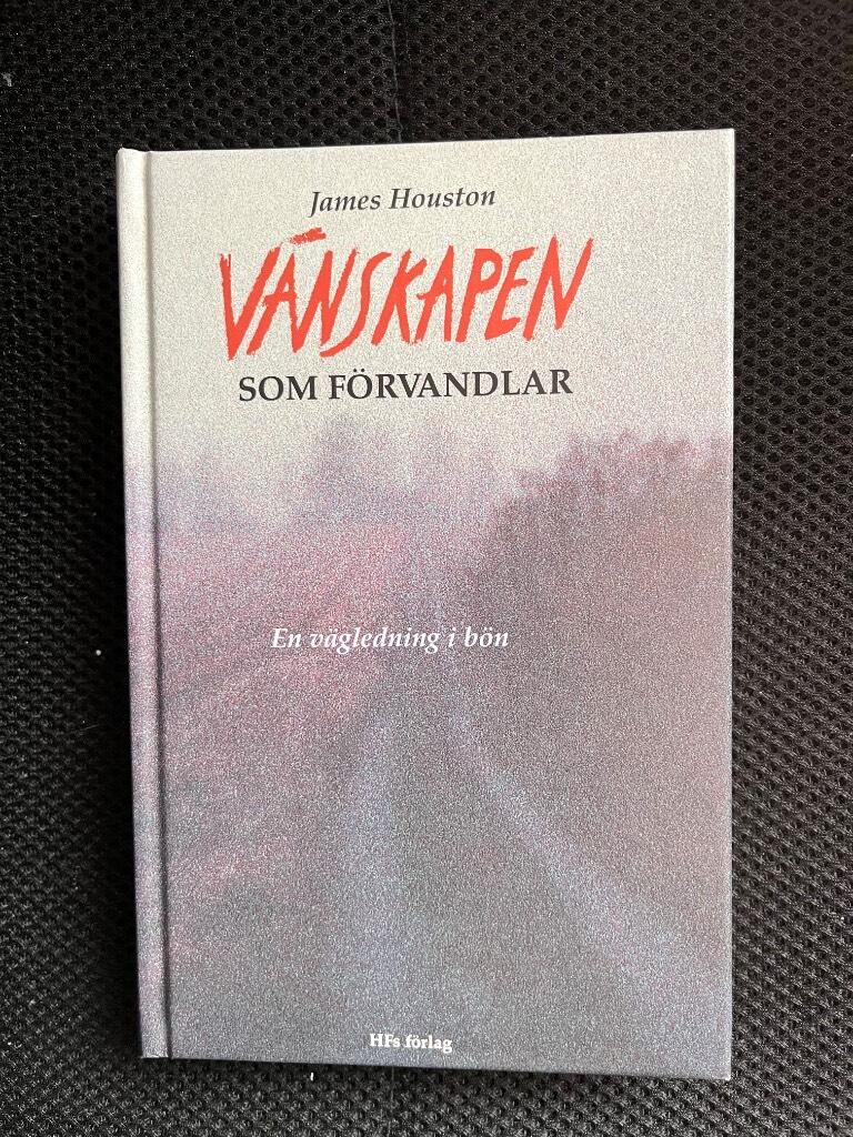 V&auml;nskapen som f&ouml;rvandlar : en v&auml;gledning i b&ouml;n