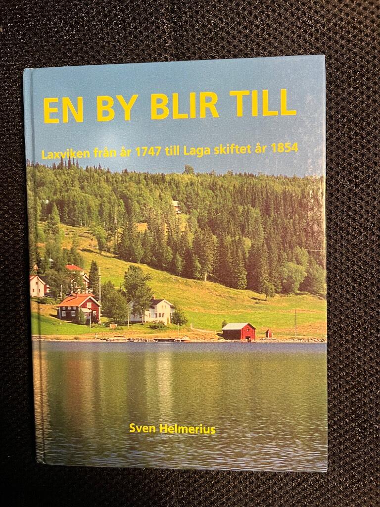 Laxviken fr&aring;n istid till nutid