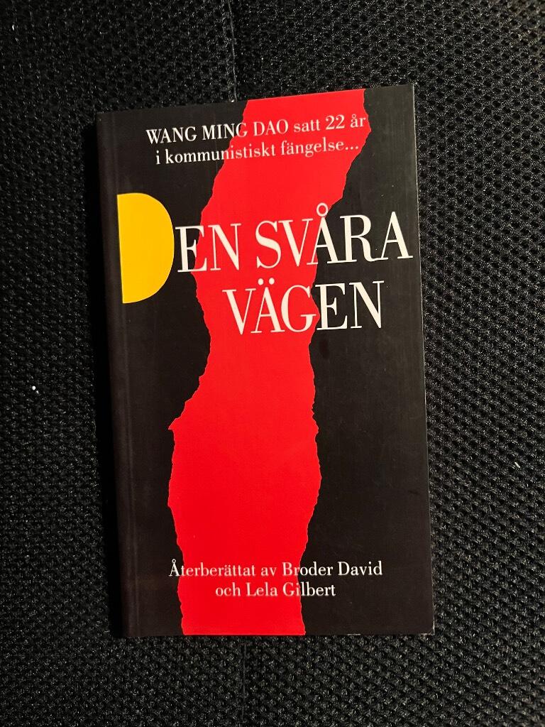 Den sv&aring;ra v&auml;gen - Wang Ming Dao