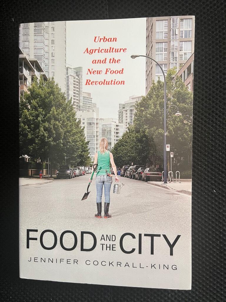 Food and the city - Urban agriculture and the new food revolution